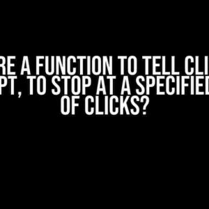 Is there a function to tell Click() in JavaScript, to stop at a specified number of clicks?